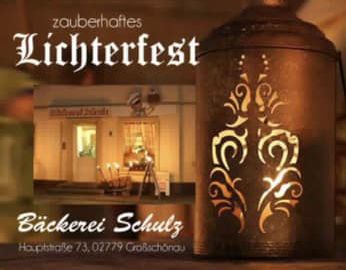 Lichterfest 2026 - Großschönau - Bäckerei Schulz
